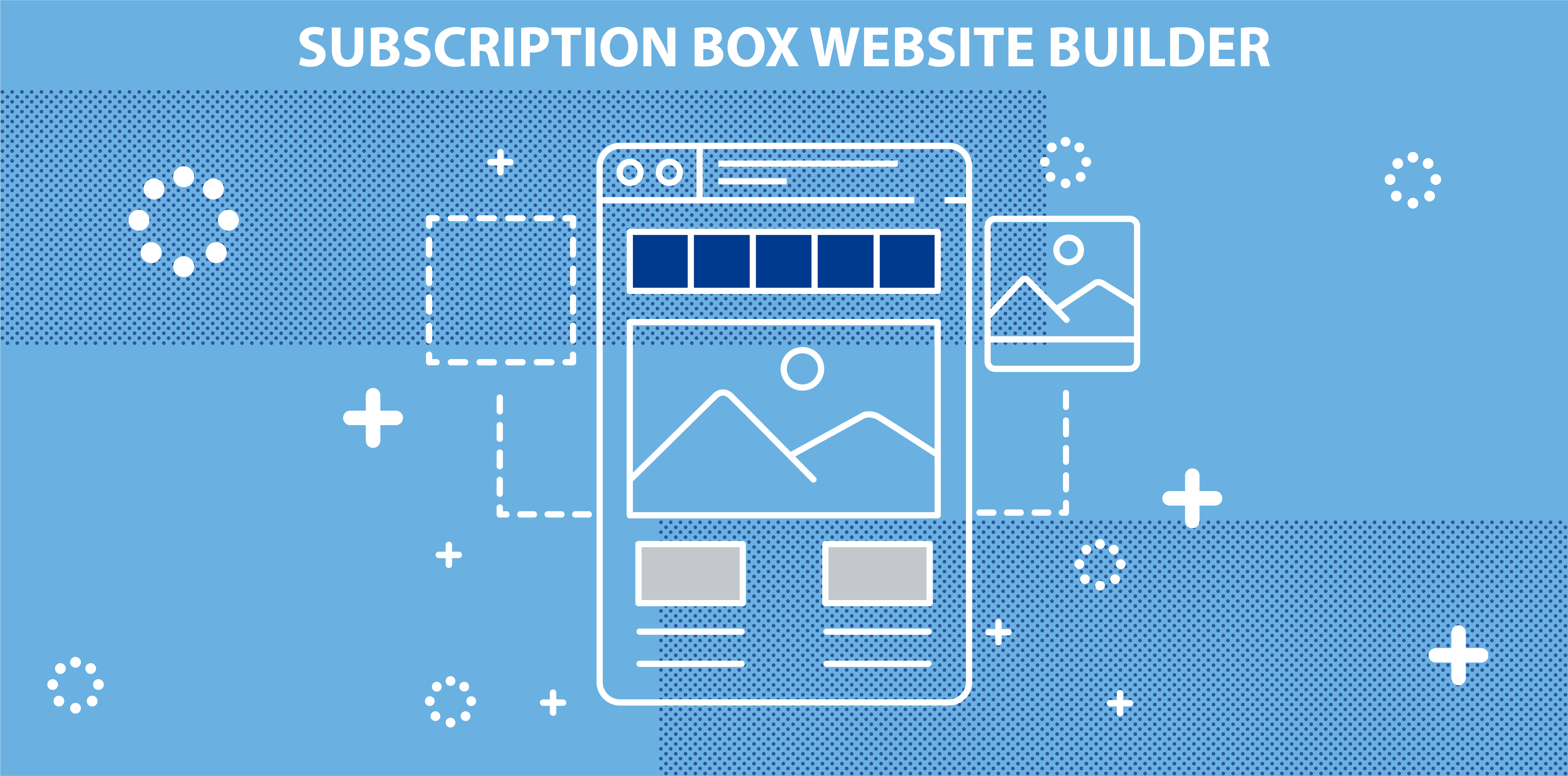 Subscription Box Website Builder